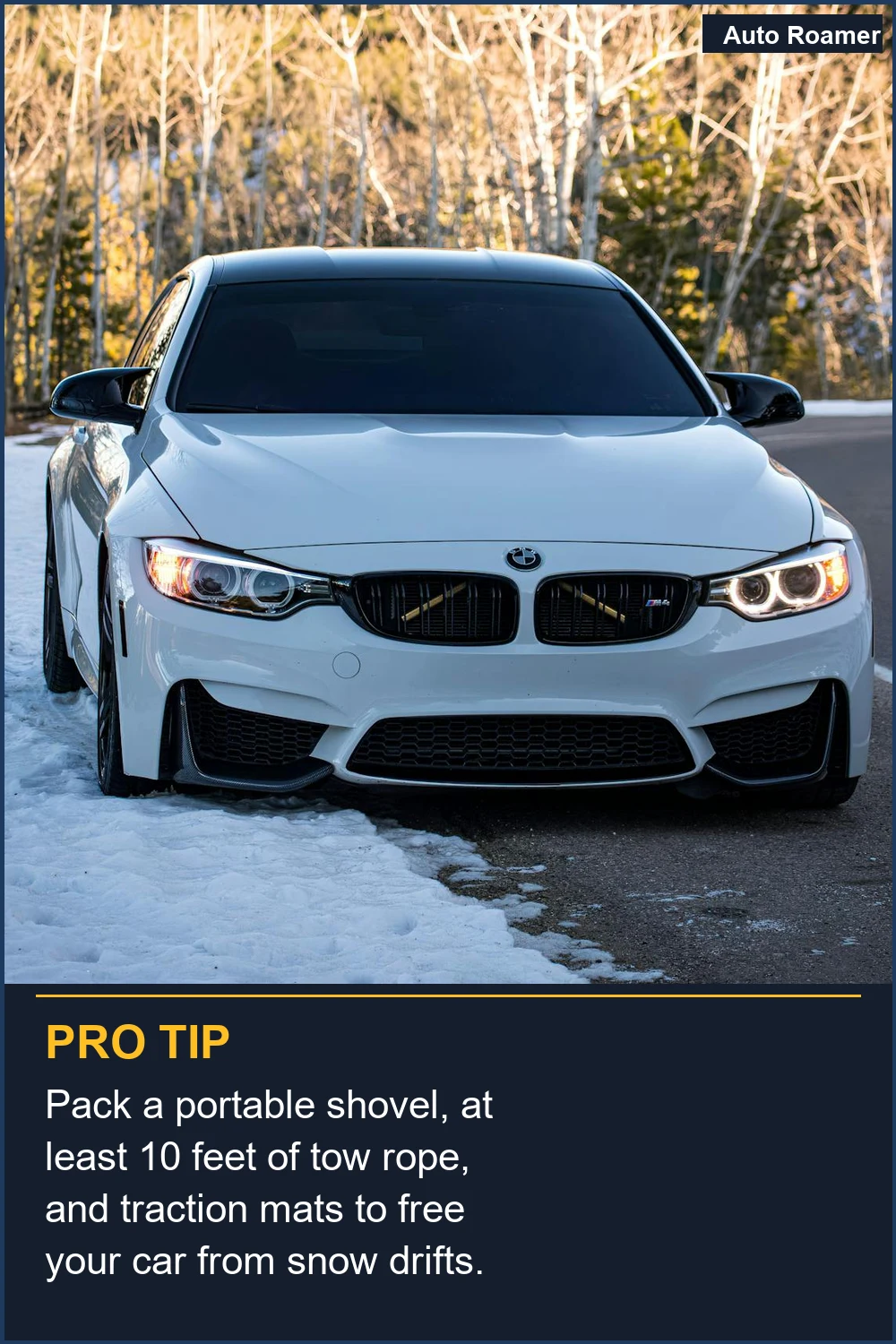 Pack a portable shovel, at least 10 feet of tow rope, and traction mats to free your car from snow drifts.