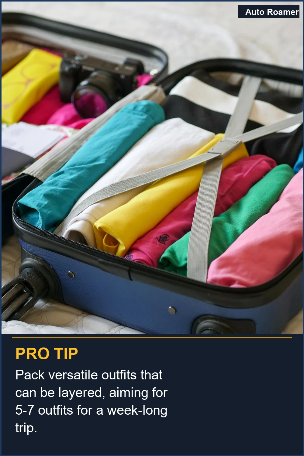 Pack versatile outfits that can be layered, aiming for 5-7 outfits for a week-long trip.