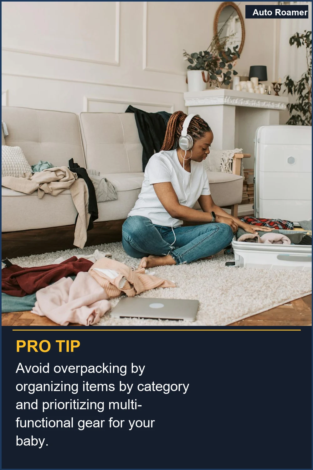 Avoid overpacking by organizing items by category and prioritizing multi-functional gear for your baby.