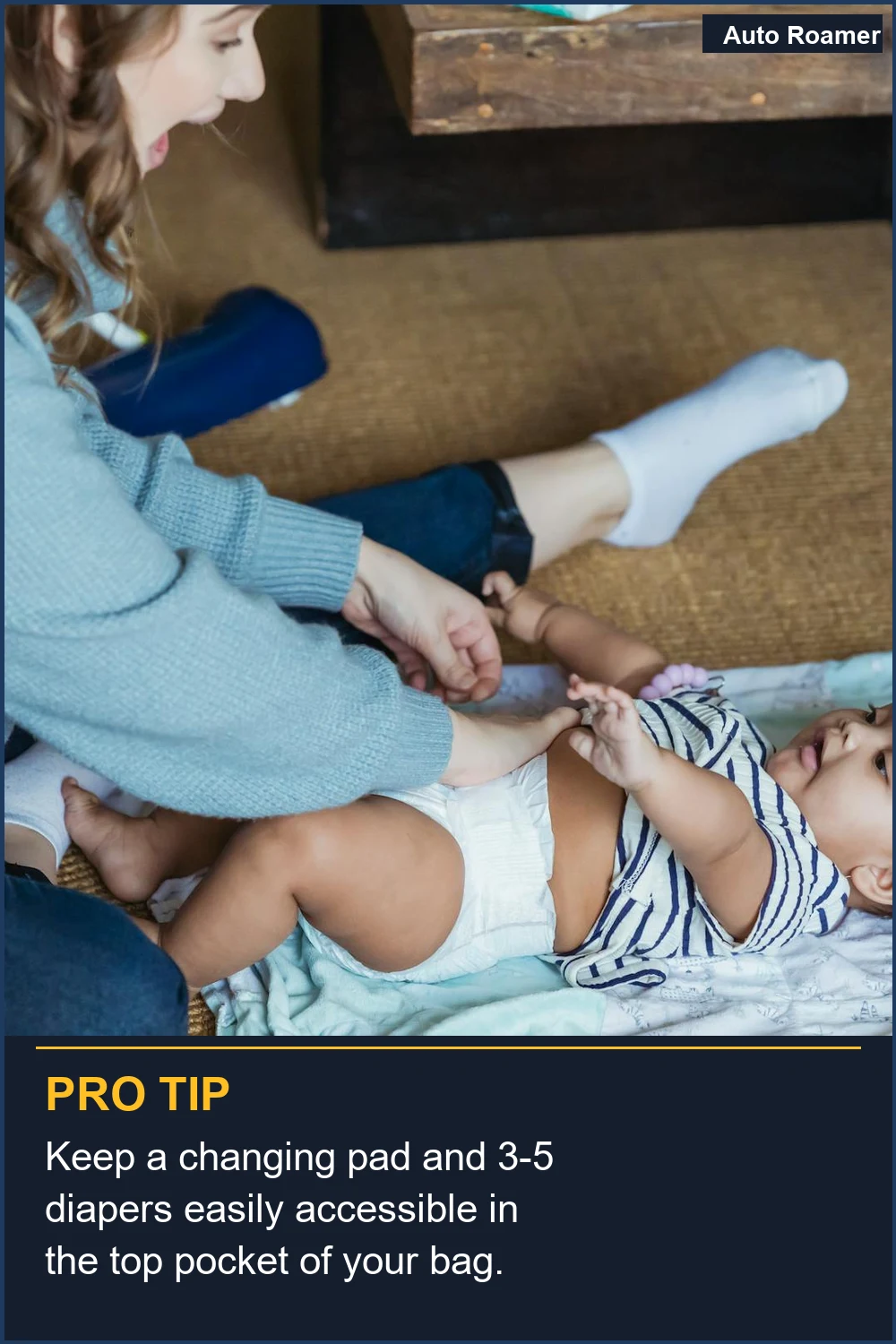 Keep a changing pad and 3-5 diapers easily accessible in the top pocket of your bag.