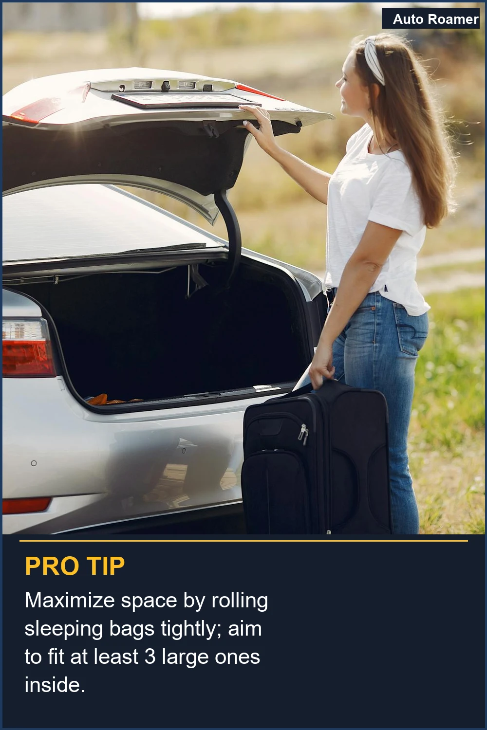 Maximize space by rolling sleeping bags tightly; aim to fit at least 3 large ones inside.