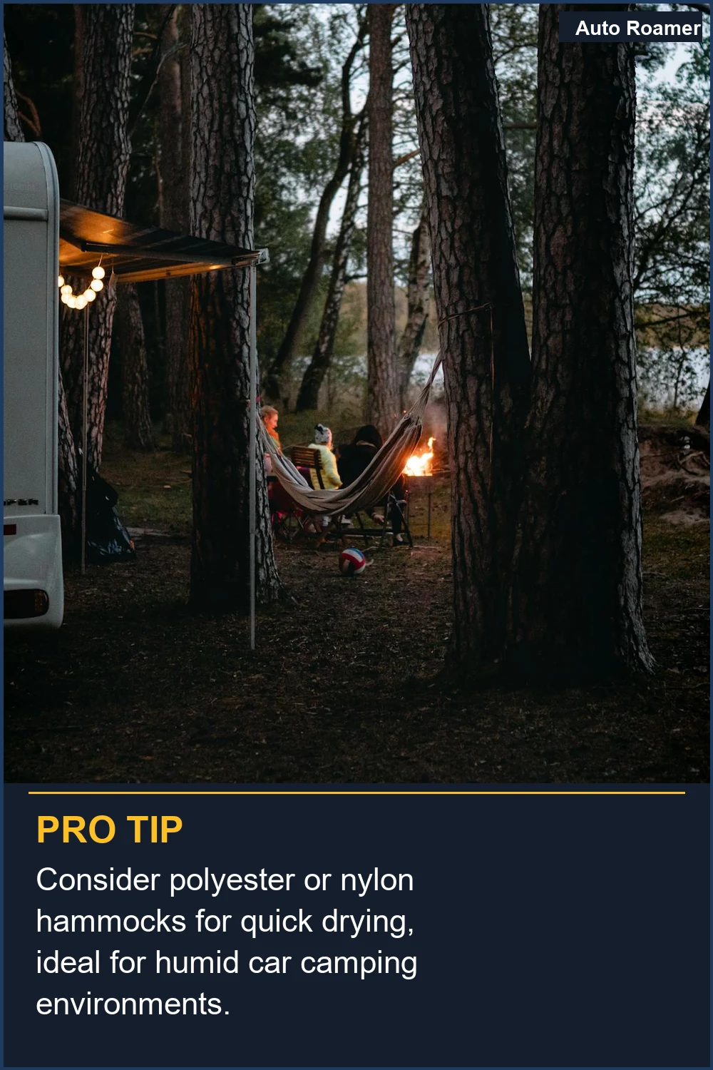 Consider polyester or nylon hammocks for quick drying, ideal for humid car camping environments.