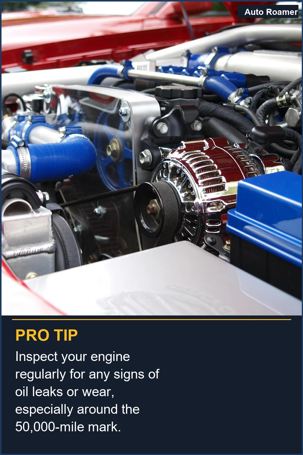 Inspect your engine regularly for any signs of oil leaks or wear, especially around the 50,000-mile mark.