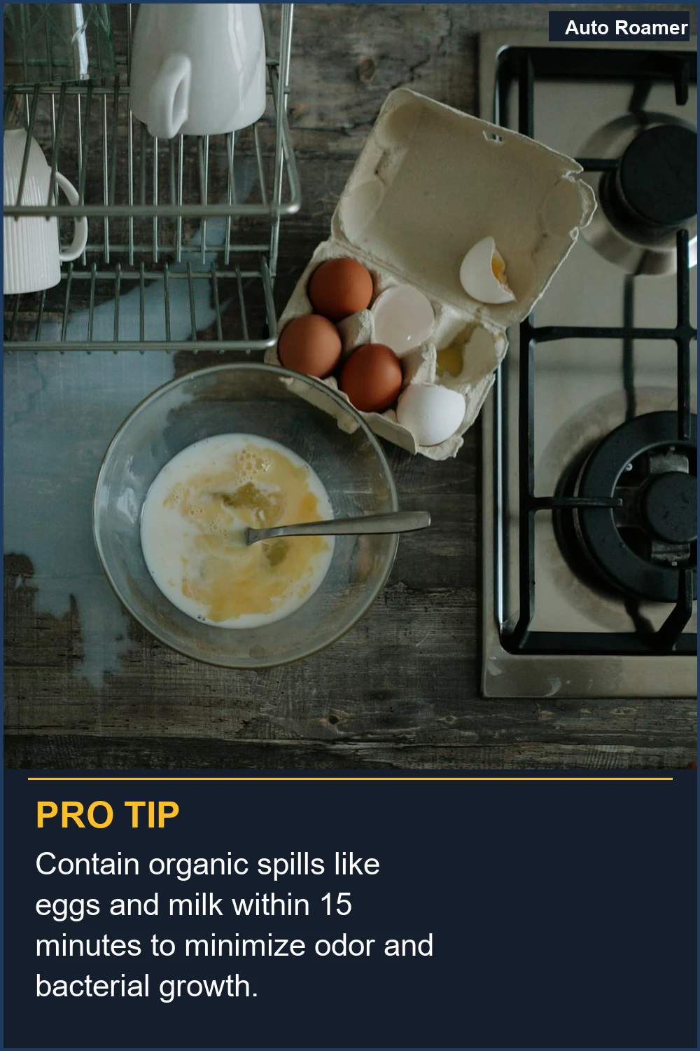 Contain organic spills like eggs and milk within 15 minutes to minimize odor and bacterial growth.