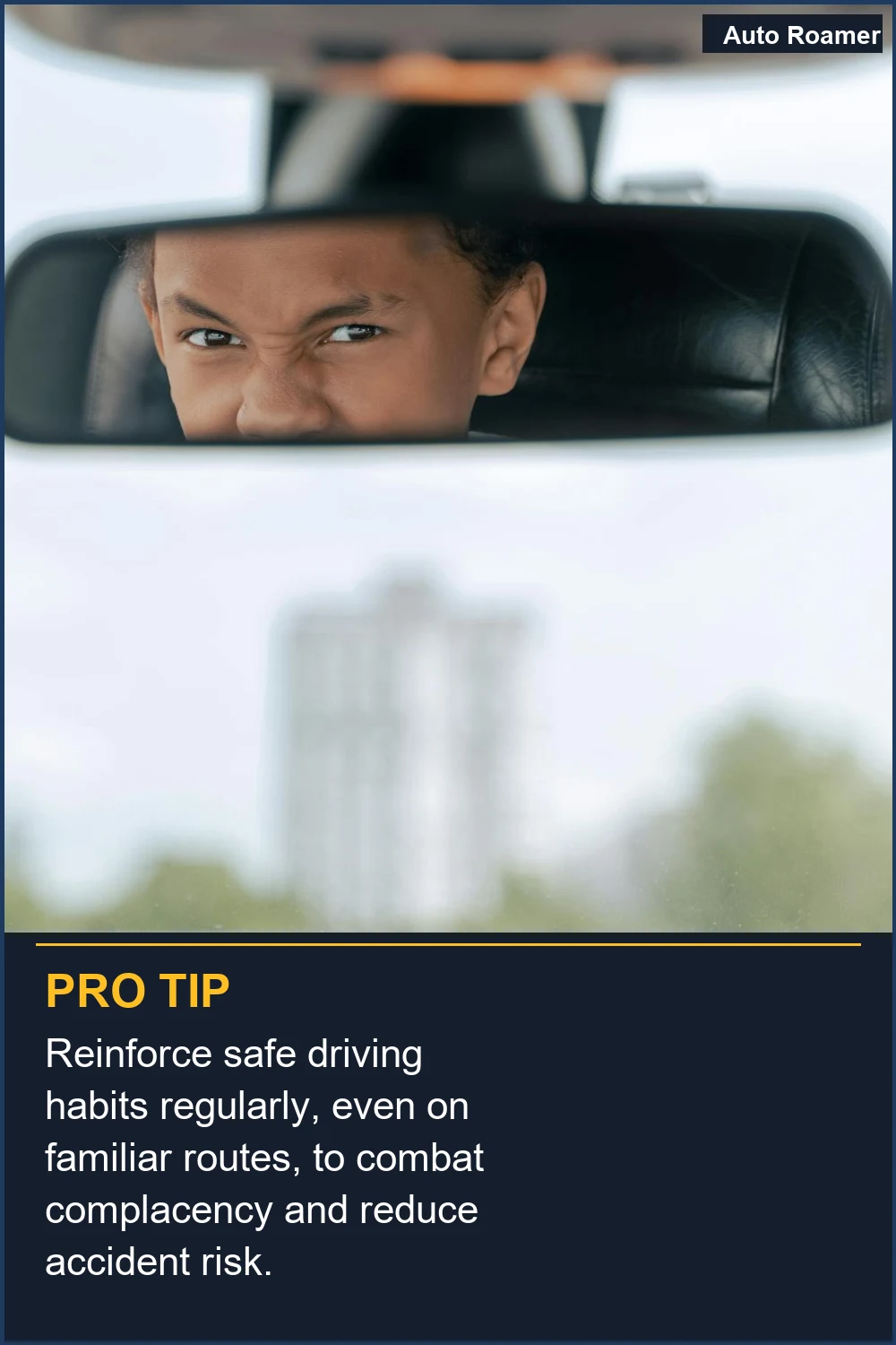Reinforce safe driving habits regularly, even on familiar routes, to combat complacency and reduce accident risk.