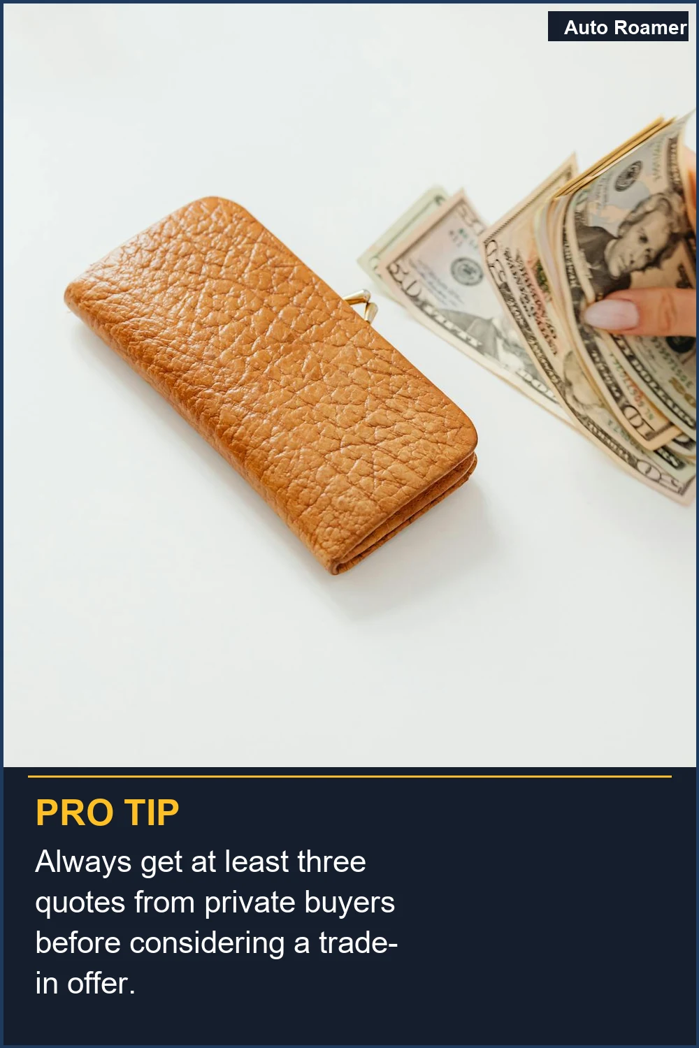 Always get at least three quotes from private buyers before considering a trade-in offer.