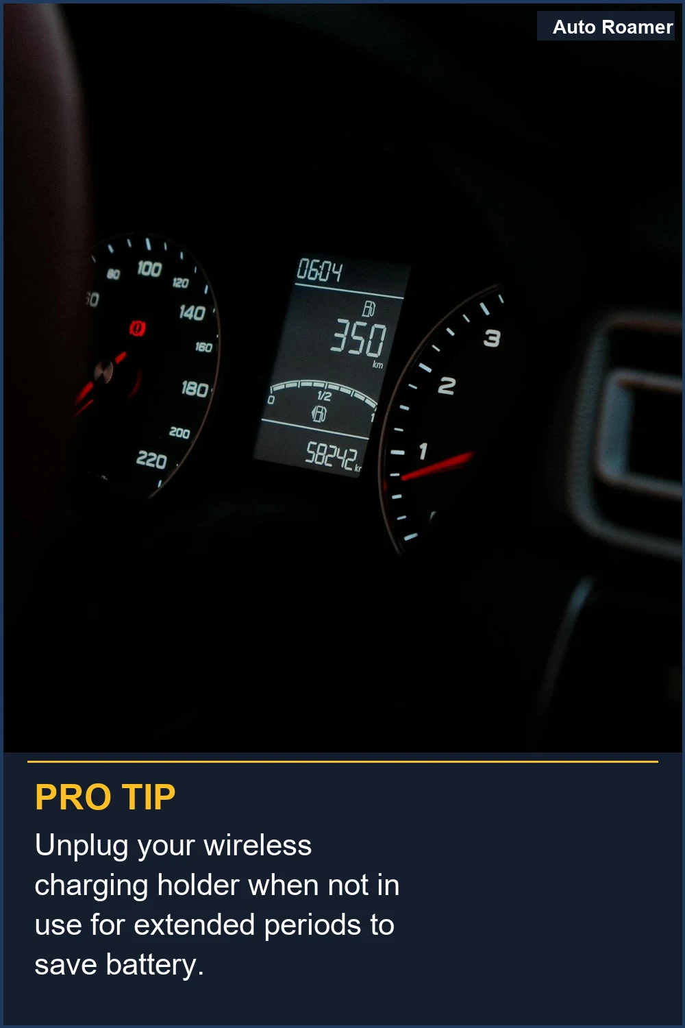 Unplug your wireless charging holder when not in use for extended periods to save battery.