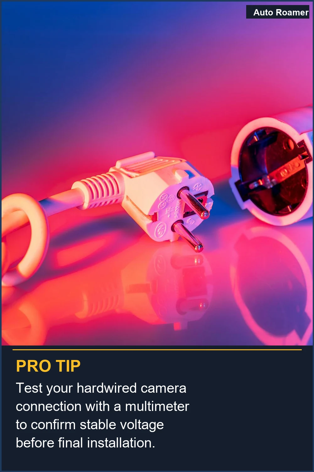 Test your hardwired camera connection with a multimeter to confirm stable voltage before final installation.