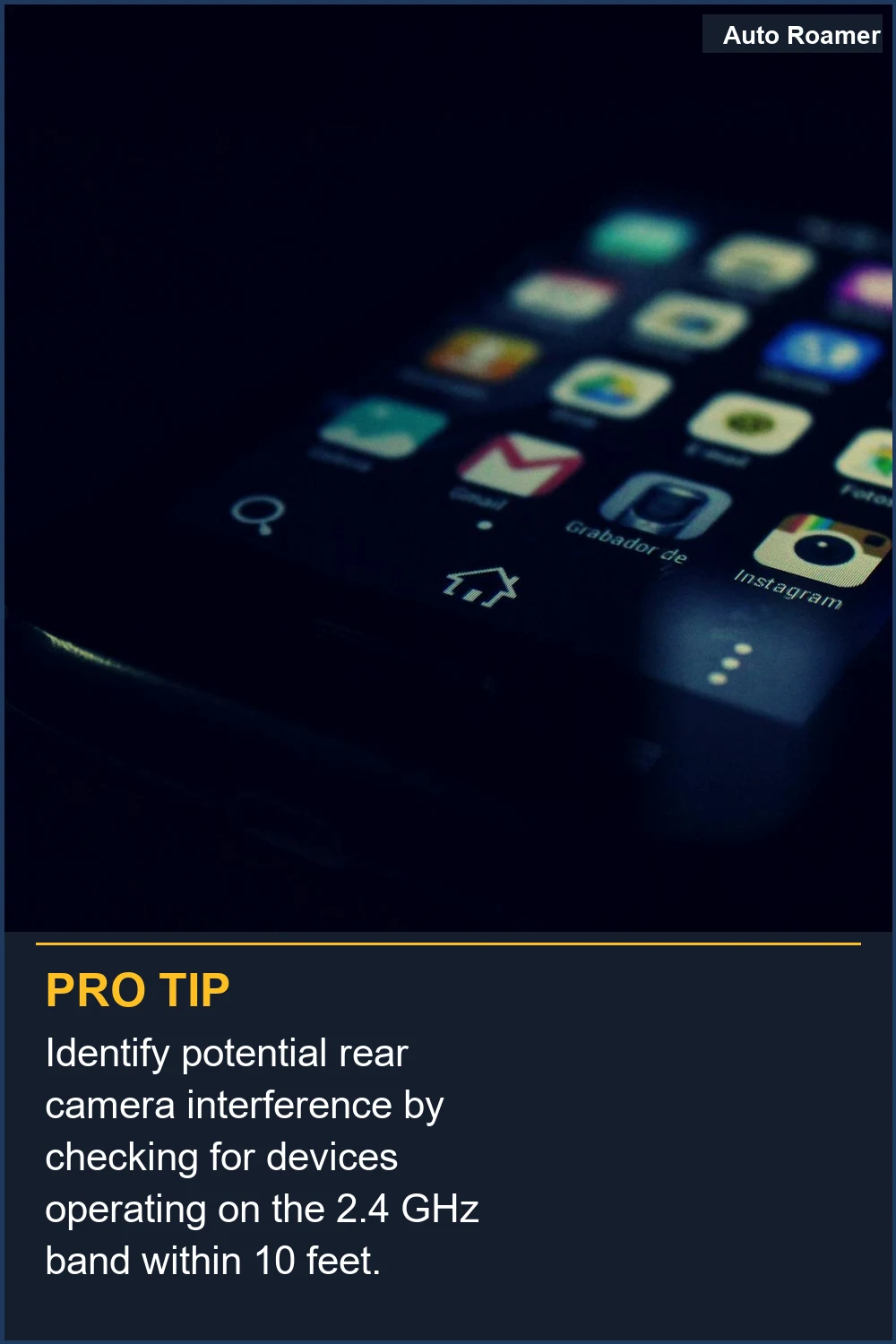 Identify potential rear camera interference by checking for devices operating on the 2.4 GHz band within 10 feet.
