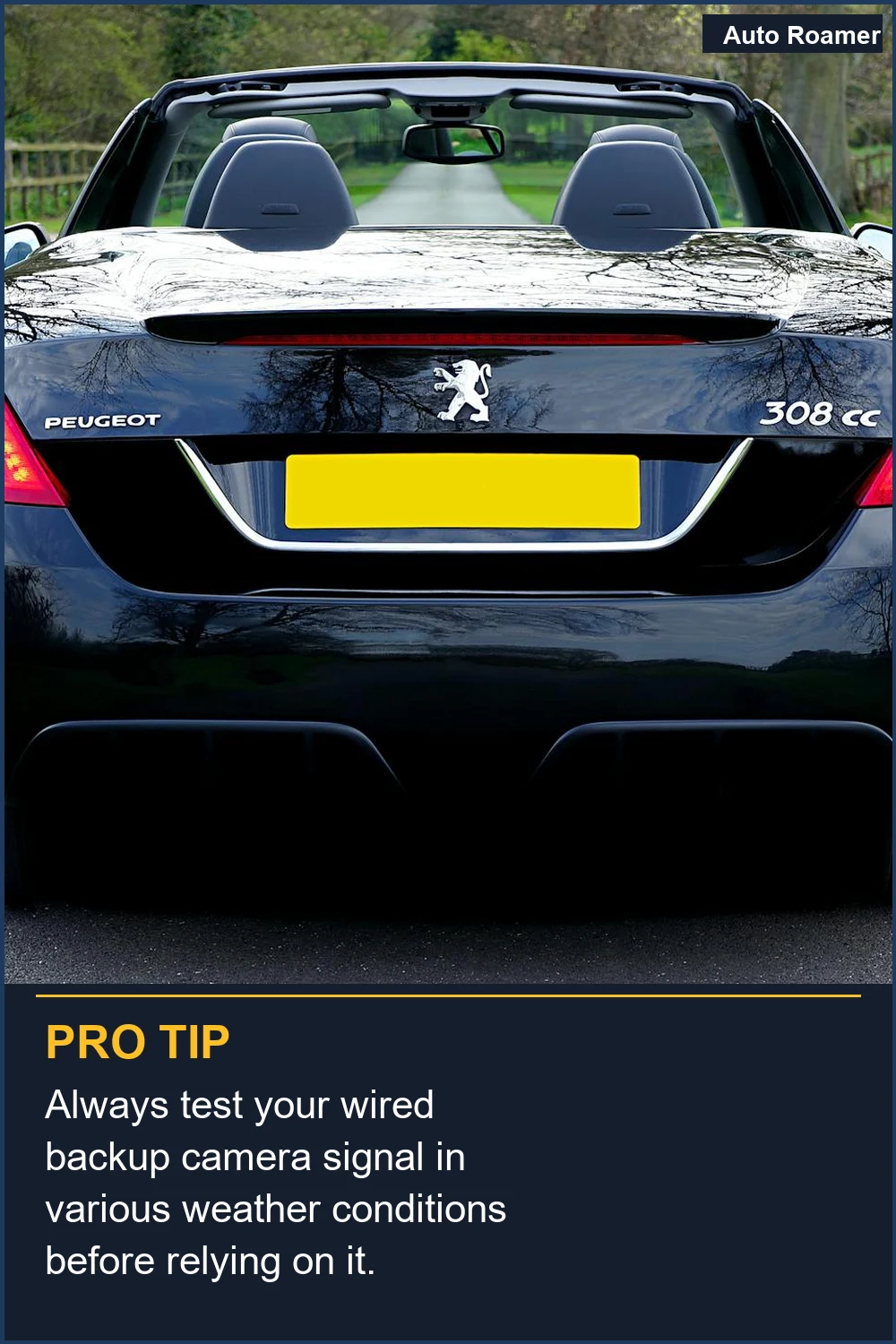 Always test your wired backup camera signal in various weather conditions before relying on it.